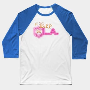 El Rey de L.A. logo 2 Baseball T-Shirt